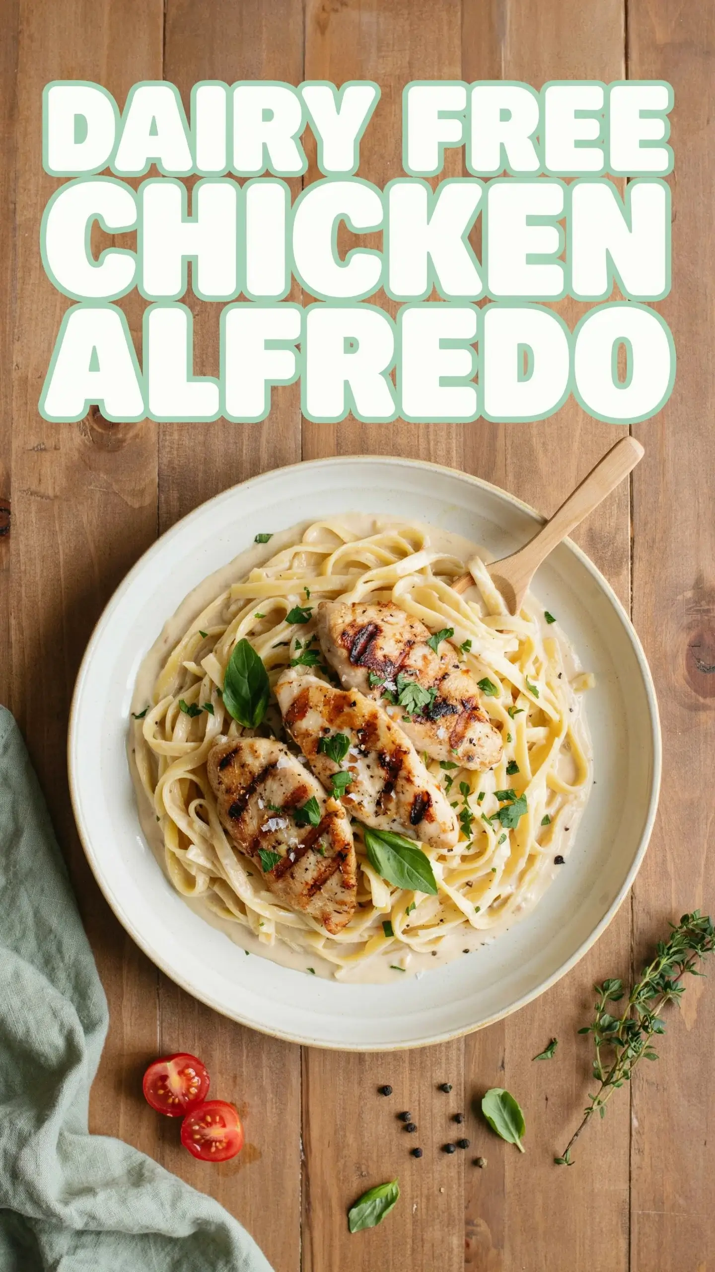 Dairy Free Chicken Alfredo served in a bowl topped with herbs